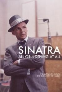Sinatra: All or Nothing at All – Parte 1 e 2