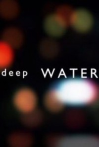 Deep Water S01E01