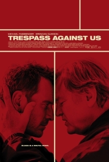 Trespass Against Us (BRRip | BDRip | BluRay | WEB-DL)