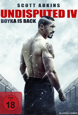 Boyka: Undisputed IV (BRRip | BDRip | BluRay)