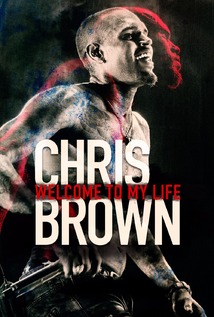 Chris Brown: Welcome to my Life (BRRip | BluRay)