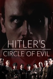 Hitler’s Circle of Evil S01E09