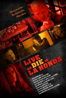 Live or Die in La Honda (WEB-DL)