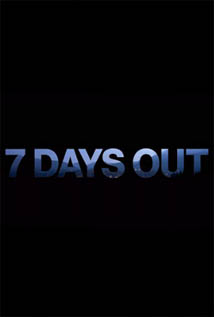 7 Days Out 1ª Temporada Completa (WEB)