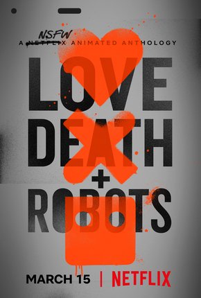 Love, Death and Robots 1ª Temporada Completa (WEB)