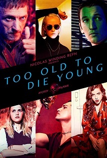 Too Old to Die Young 1ª Temporada Completa (WEB)